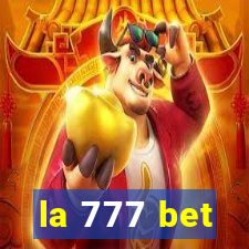 la 777 bet